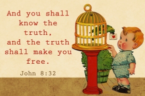 The truth shall make you free Free Christian Message Card copy
