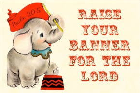 Raise your banner for the Lord Free Christian Message Card copy